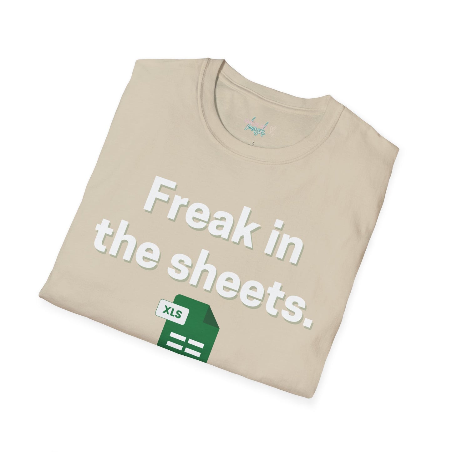 Freak in the Sheets Unisex Softstyle T-Shirt