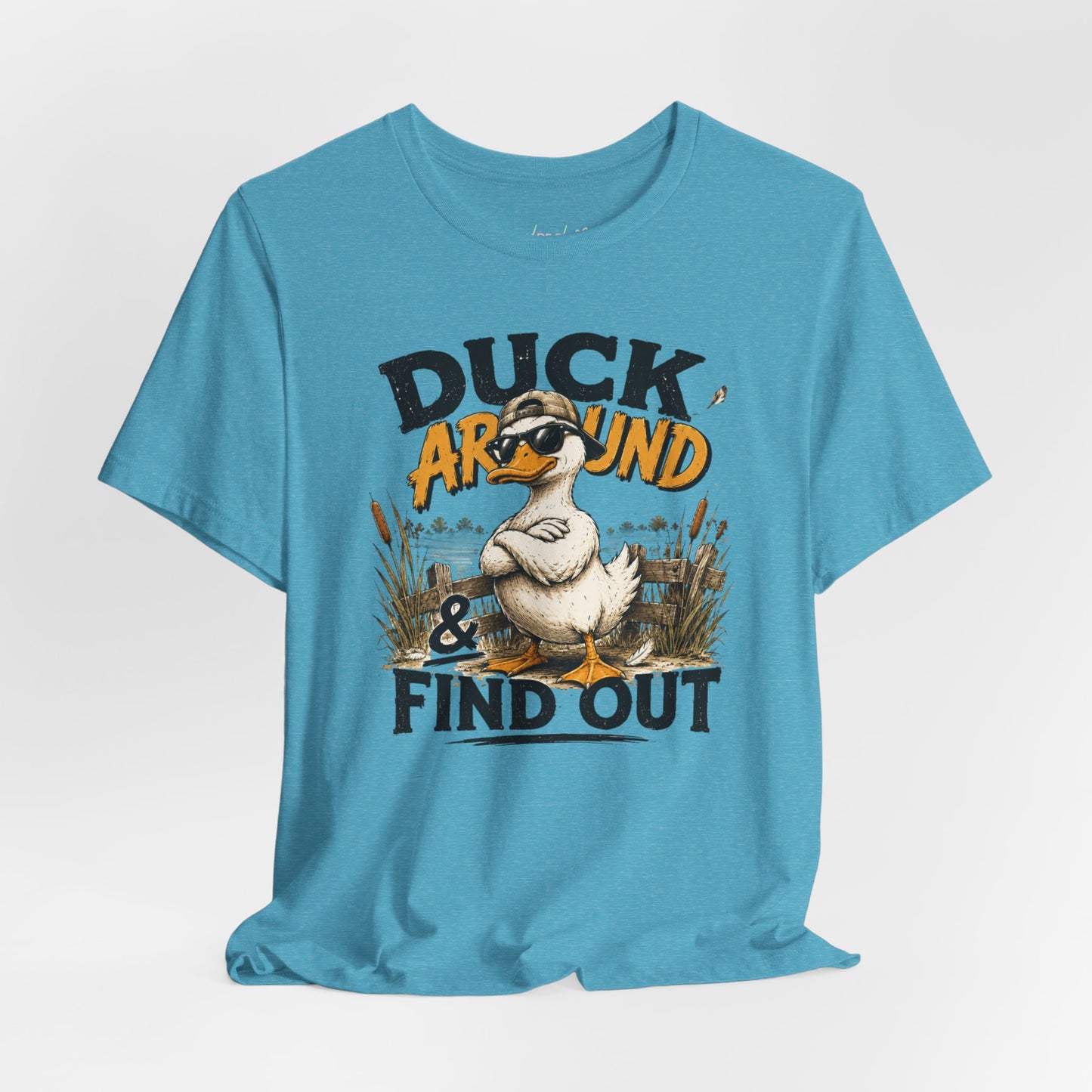 Cute Duck Duck Around and Find Out Unisex Jersey Short Sleeve Tee