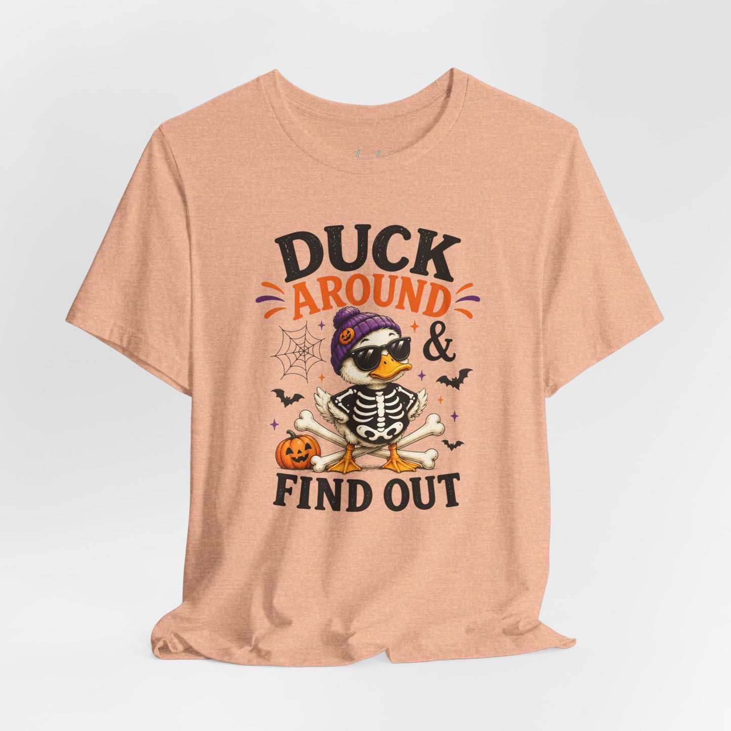 Cute Duck Around and Find Out Unisex Jersey Short Sleeve Tee