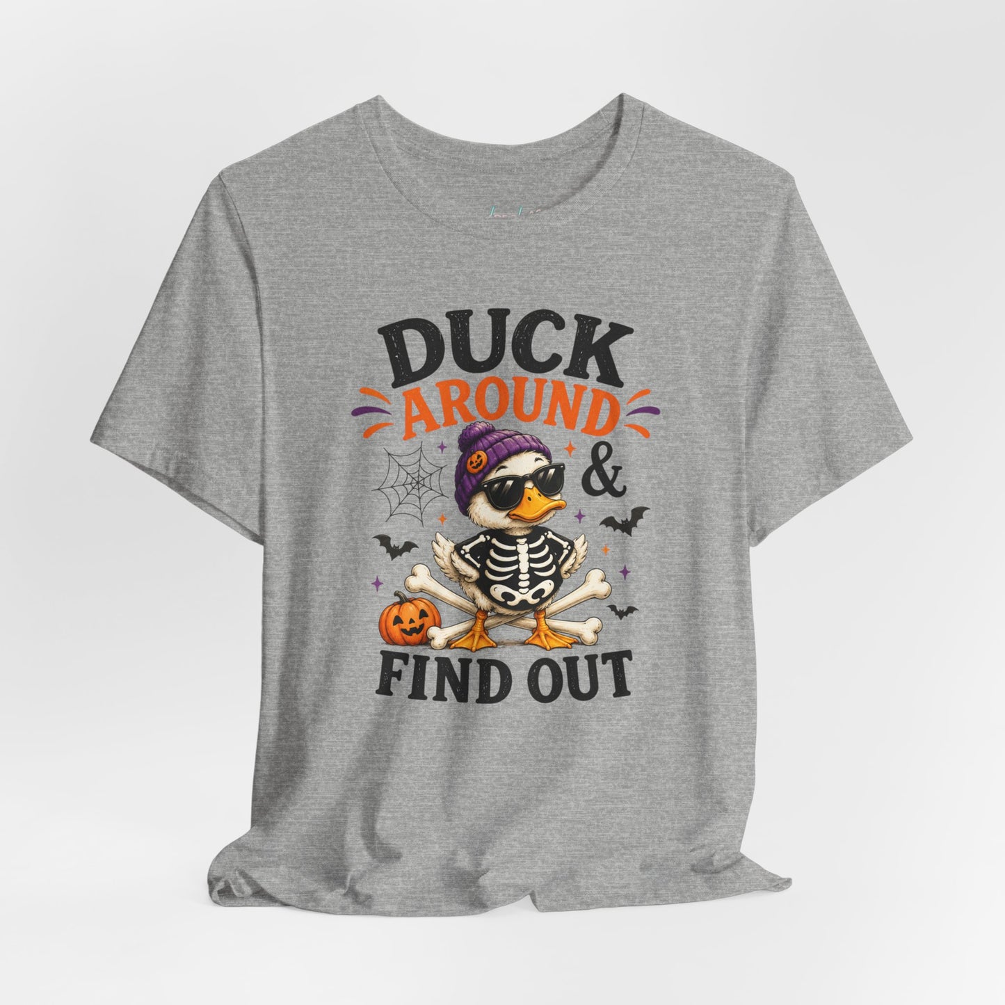 Cute Duck Around and Find Out Unisex Jersey Short Sleeve Tee