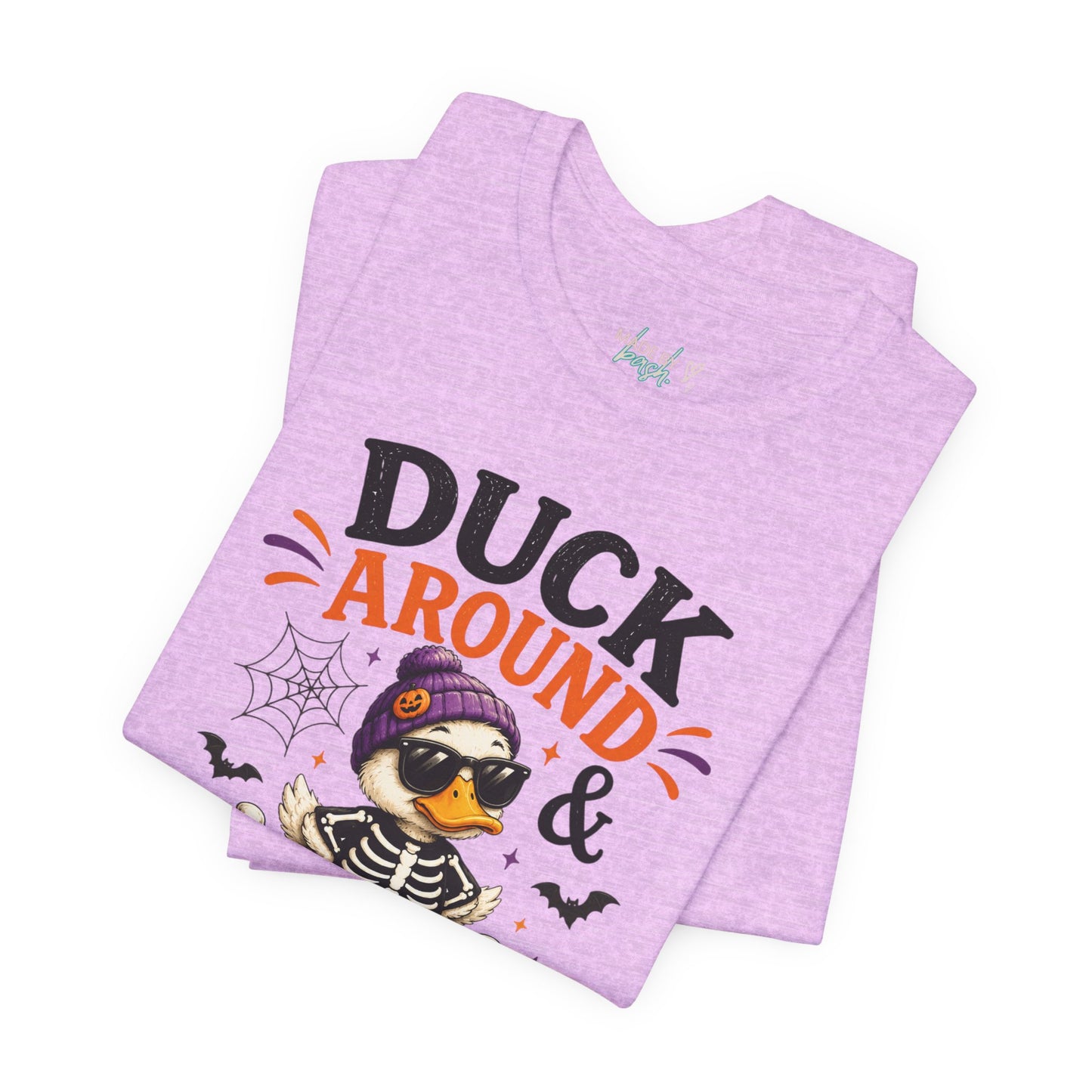 Cute Duck Around and Find Out Unisex Jersey Short Sleeve Tee