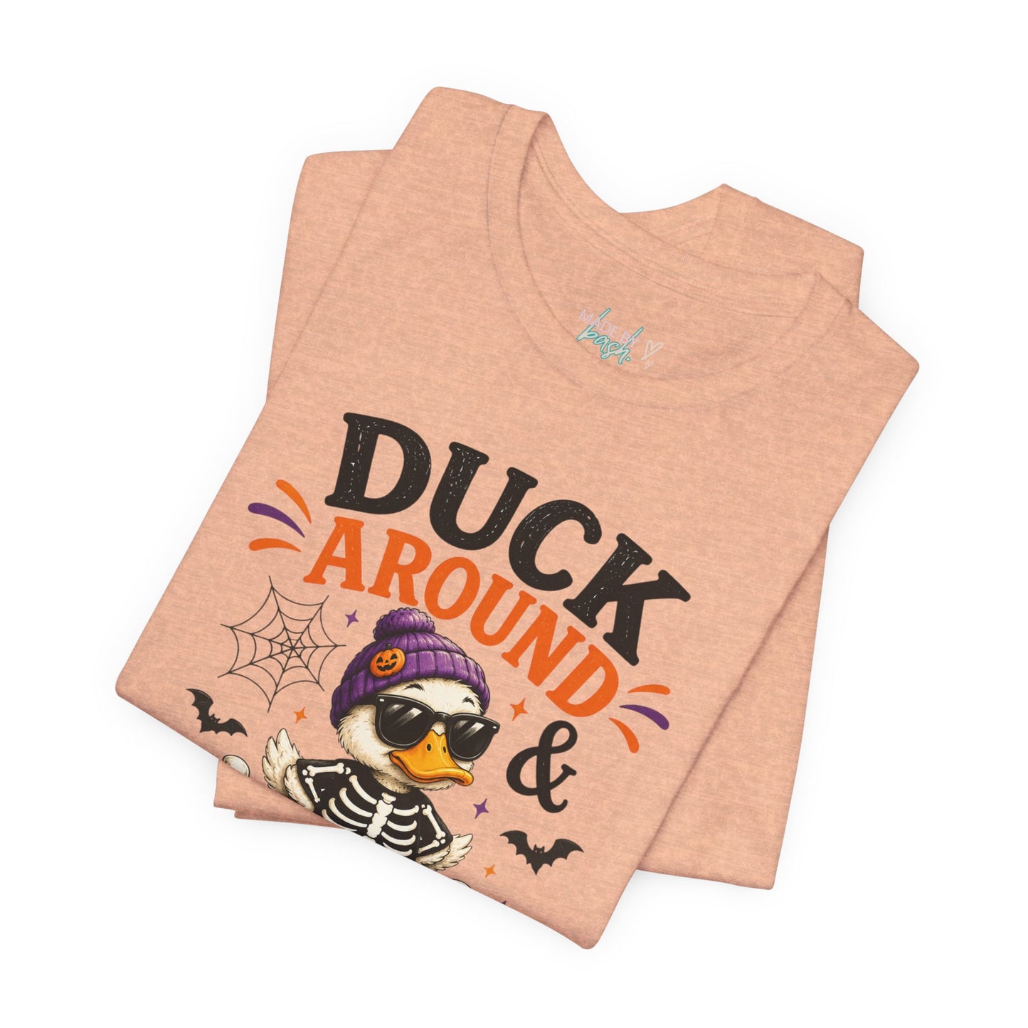 Cute Duck Around and Find Out Unisex Jersey Short Sleeve Tee