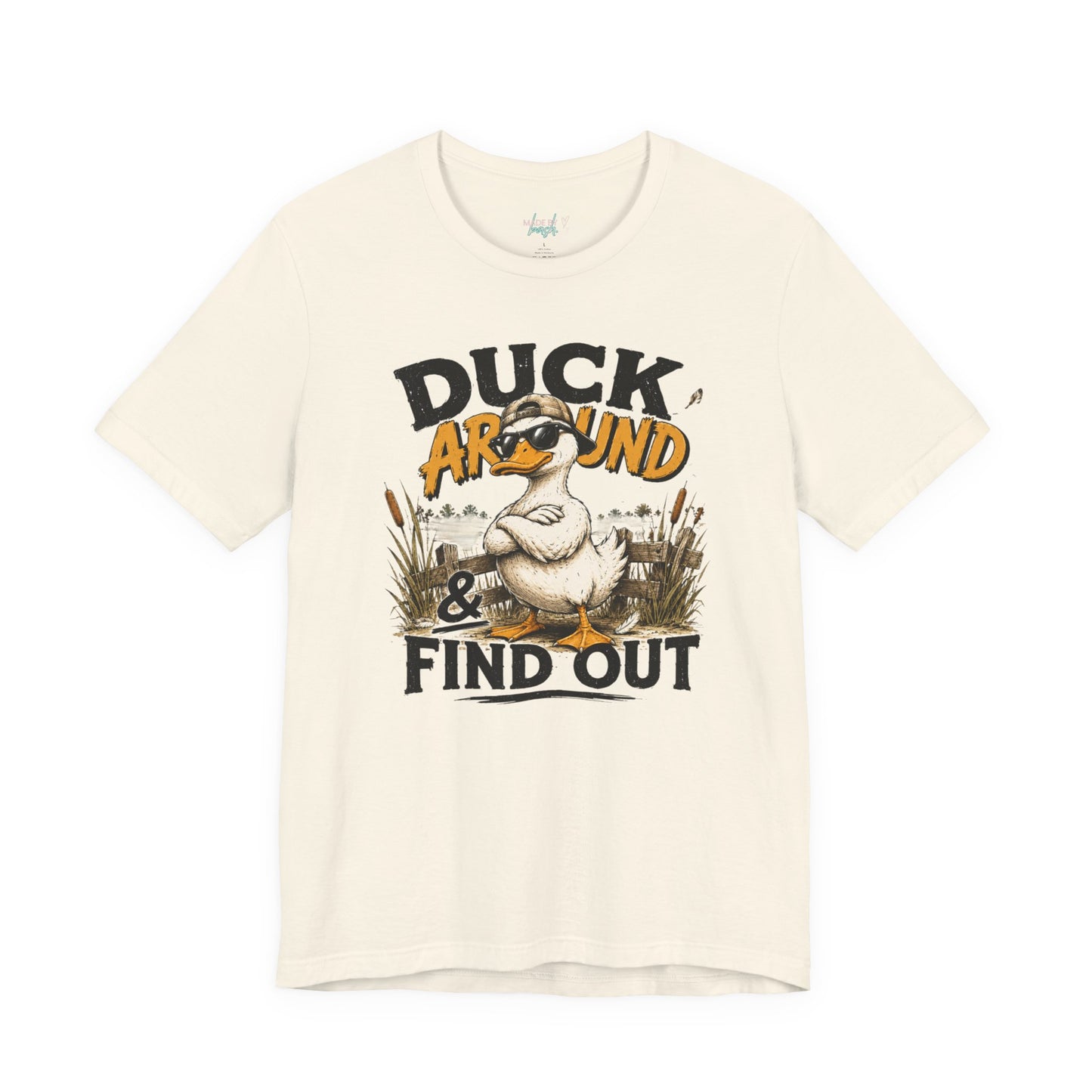 Cute Duck Duck Around and Find Out Unisex Jersey Short Sleeve Tee