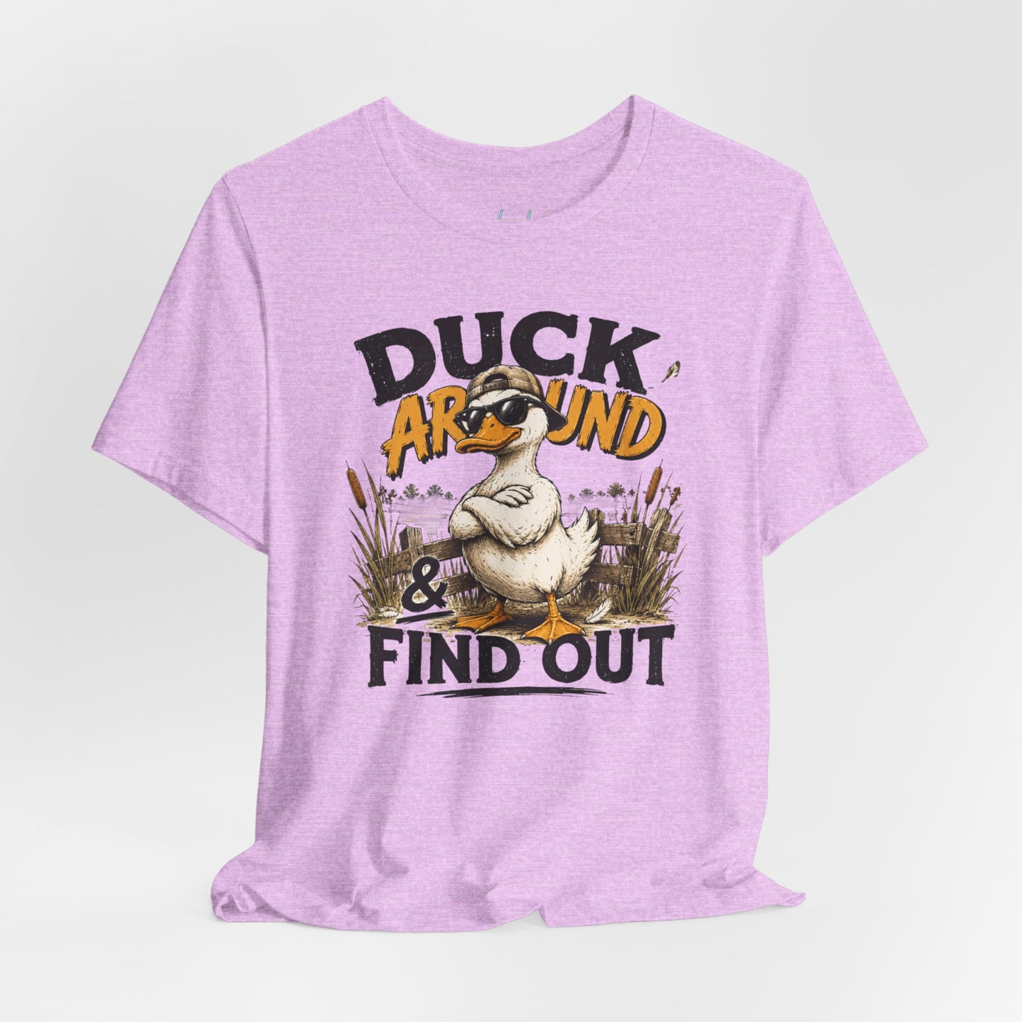 Cute Duck Duck Around and Find Out Unisex Jersey Short Sleeve Tee