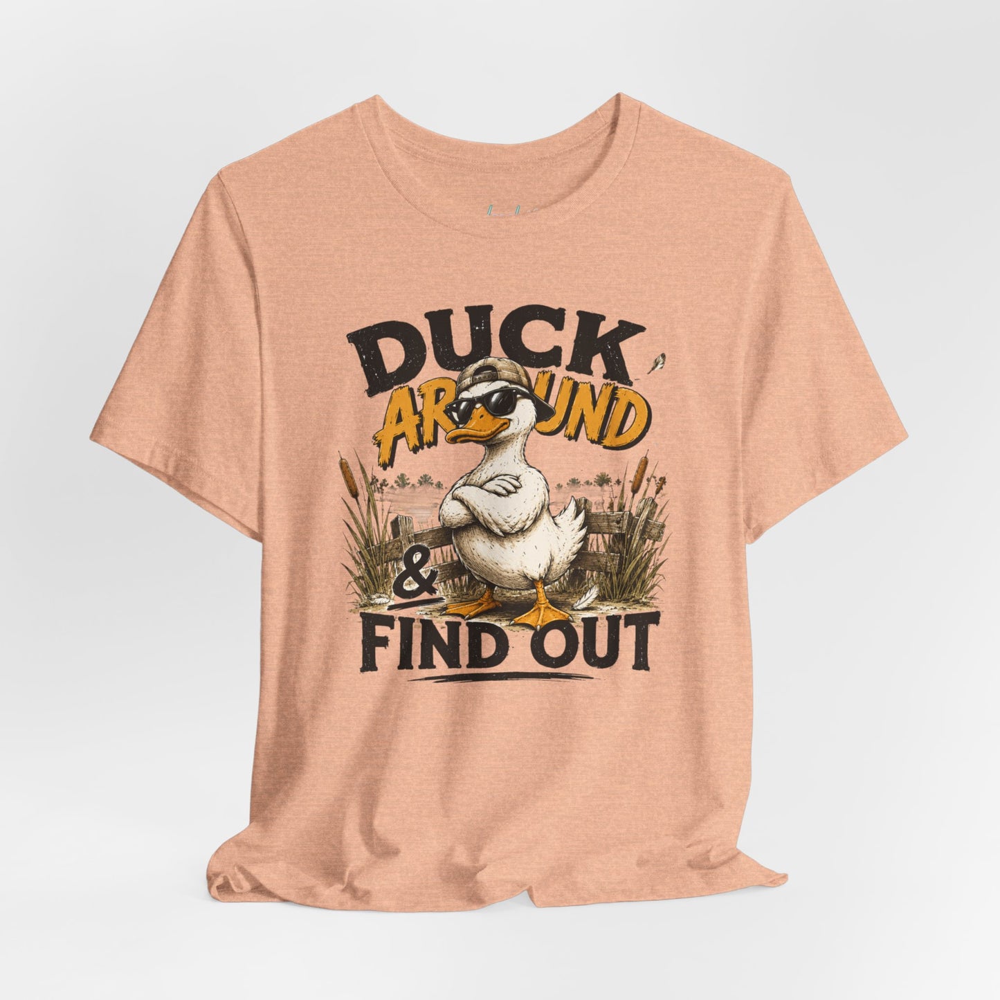 Cute Duck Duck Around and Find Out Unisex Jersey Short Sleeve Tee