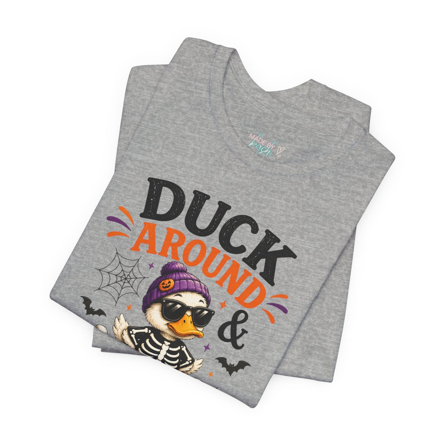 Cute Duck Around and Find Out Unisex Jersey Short Sleeve Tee