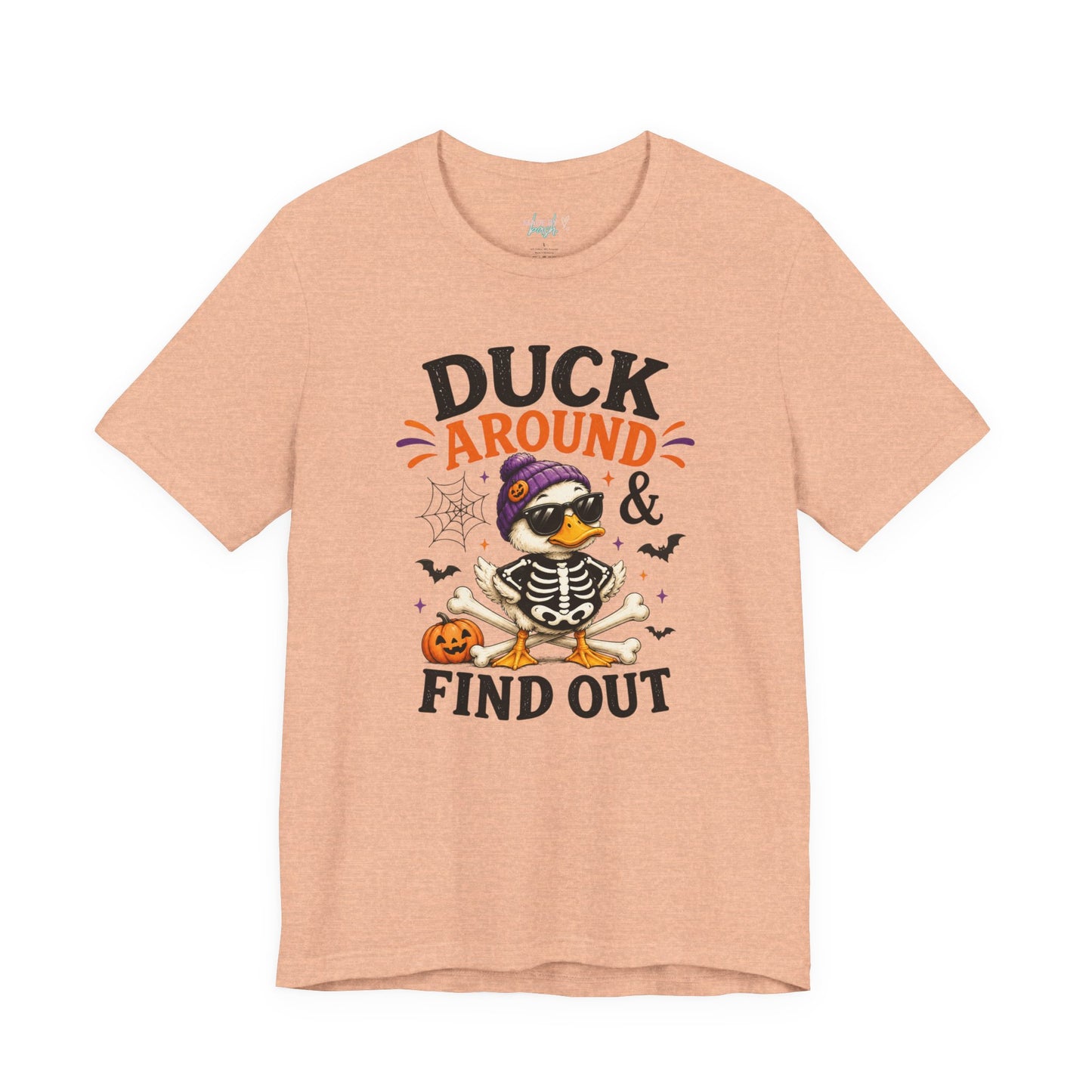 Cute Duck Around and Find Out Unisex Jersey Short Sleeve Tee