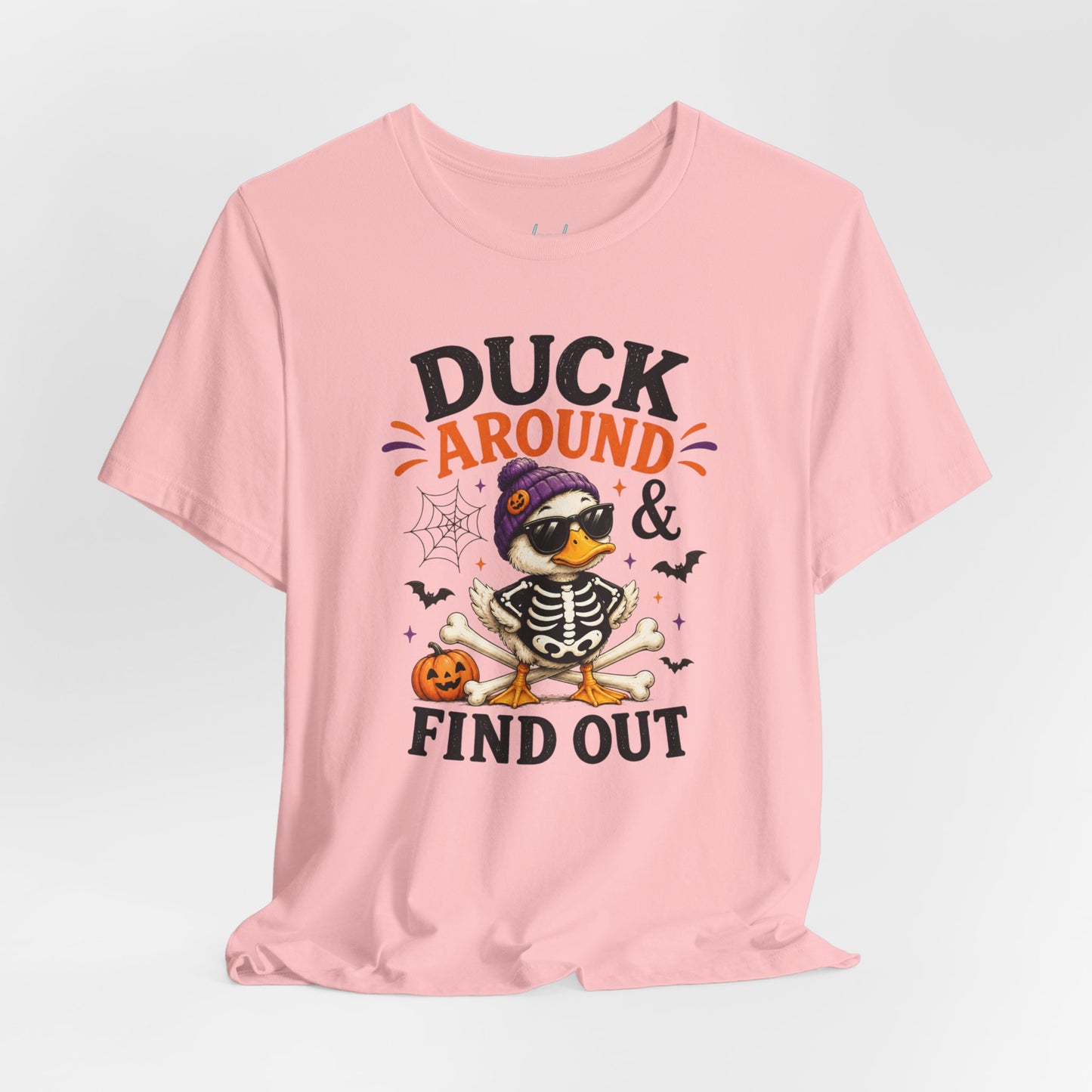 Cute Duck Around and Find Out Unisex Jersey Short Sleeve Tee