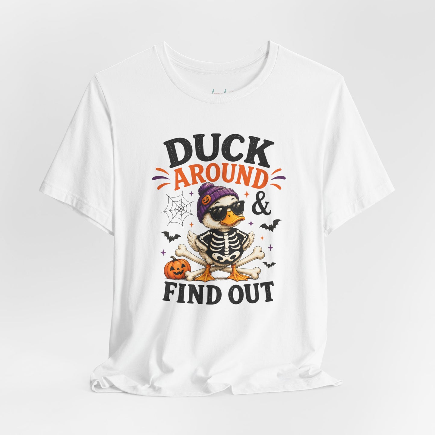 Cute Duck Around and Find Out Unisex Jersey Short Sleeve Tee