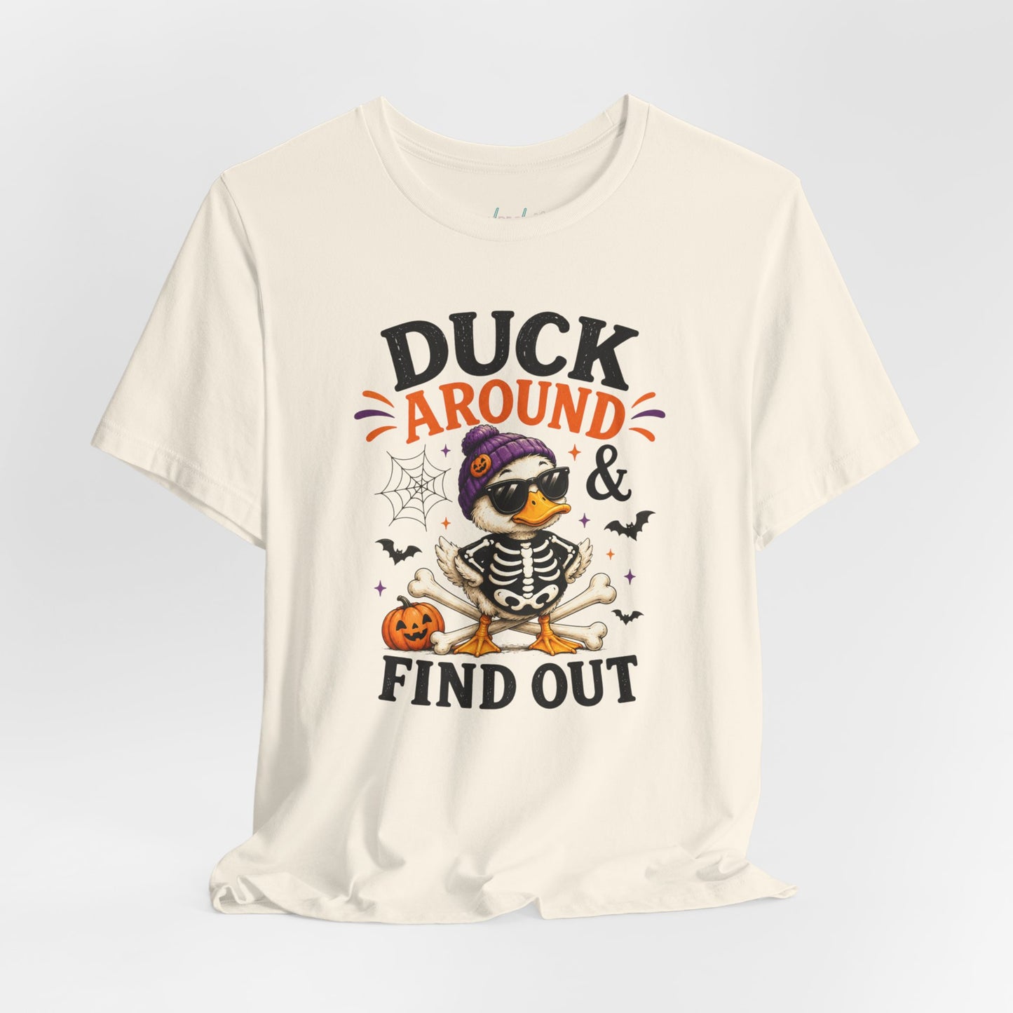 Cute Duck Around and Find Out Unisex Jersey Short Sleeve Tee