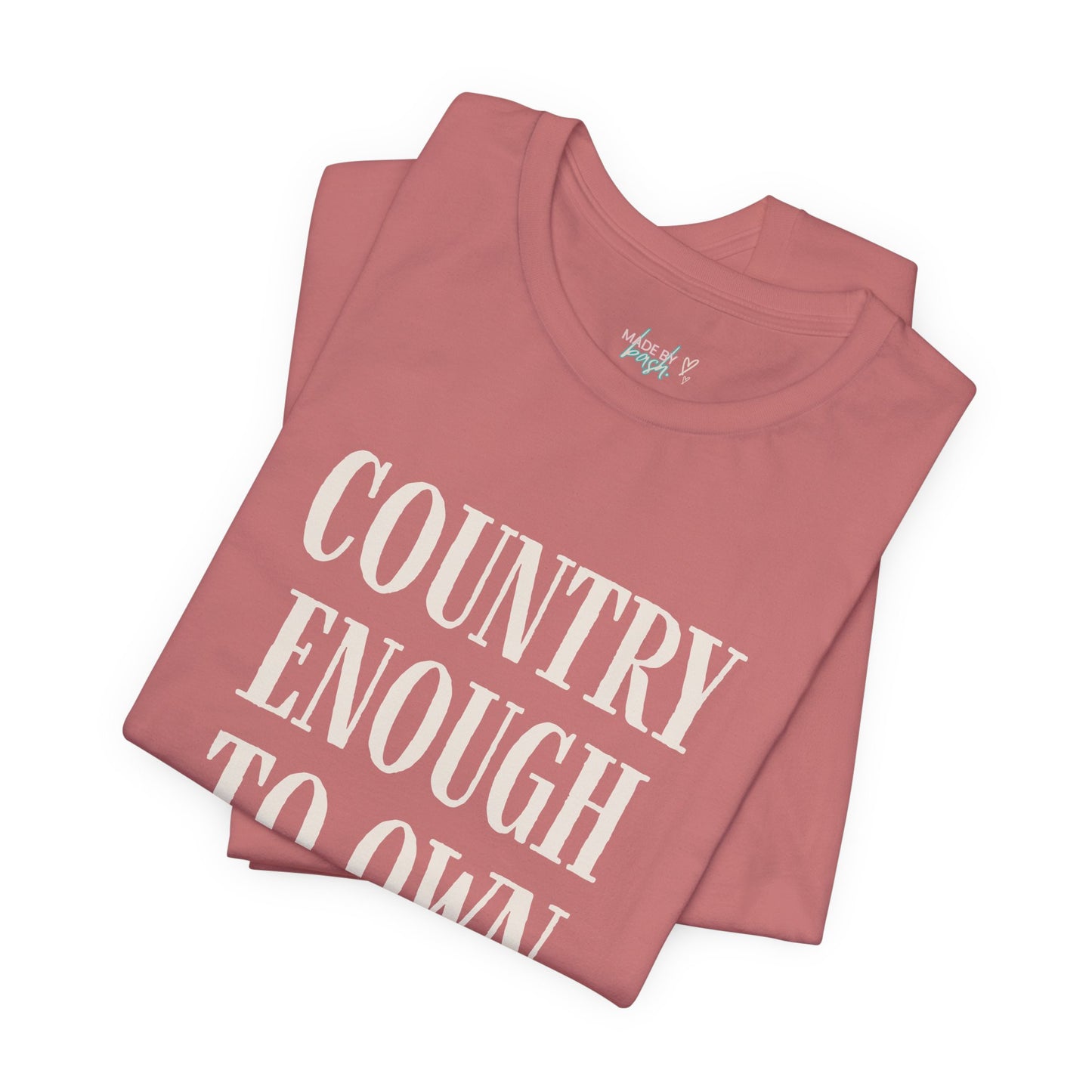 Country Enough to Own Ducks Tee