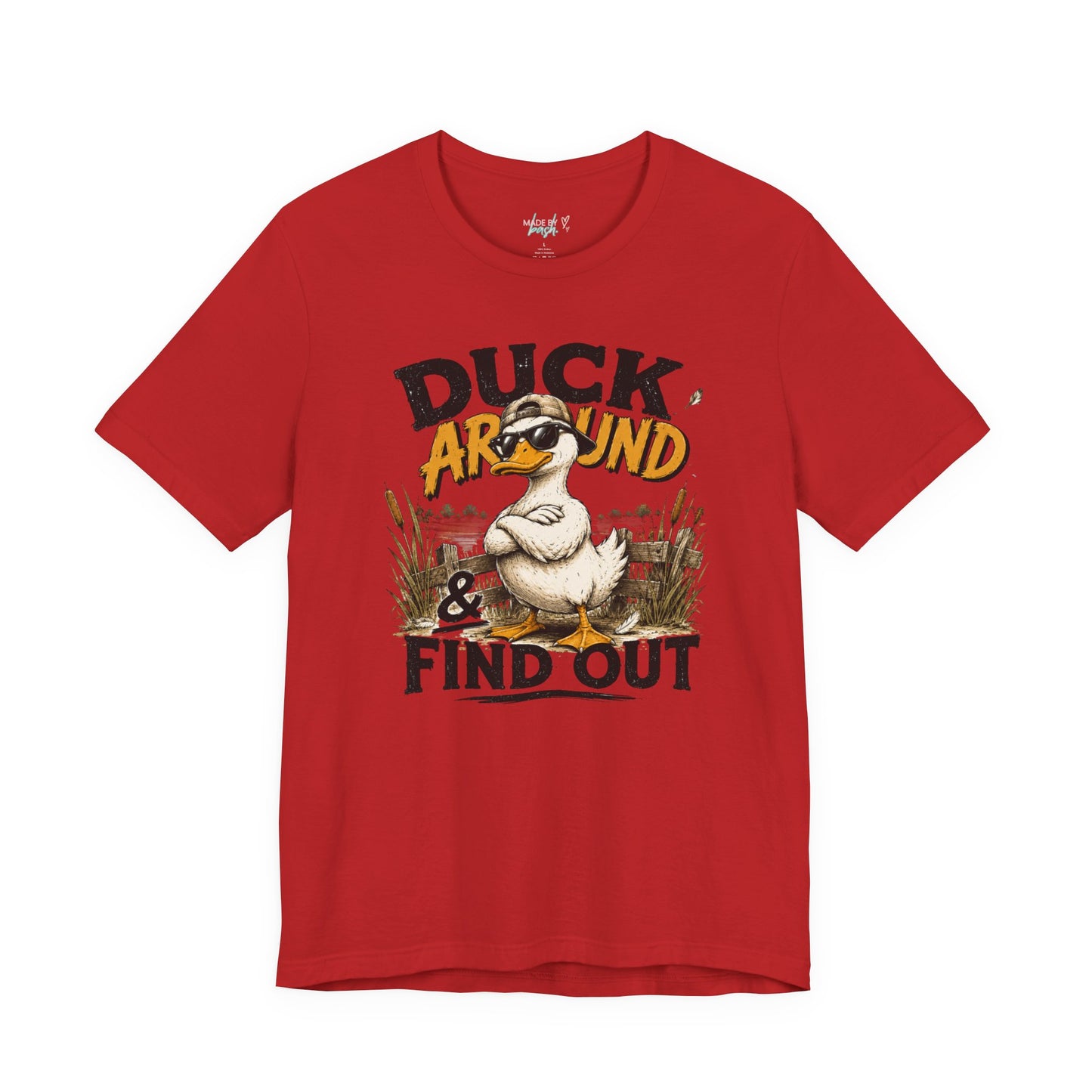 Cute Duck Duck Around and Find Out Unisex Jersey Short Sleeve Tee