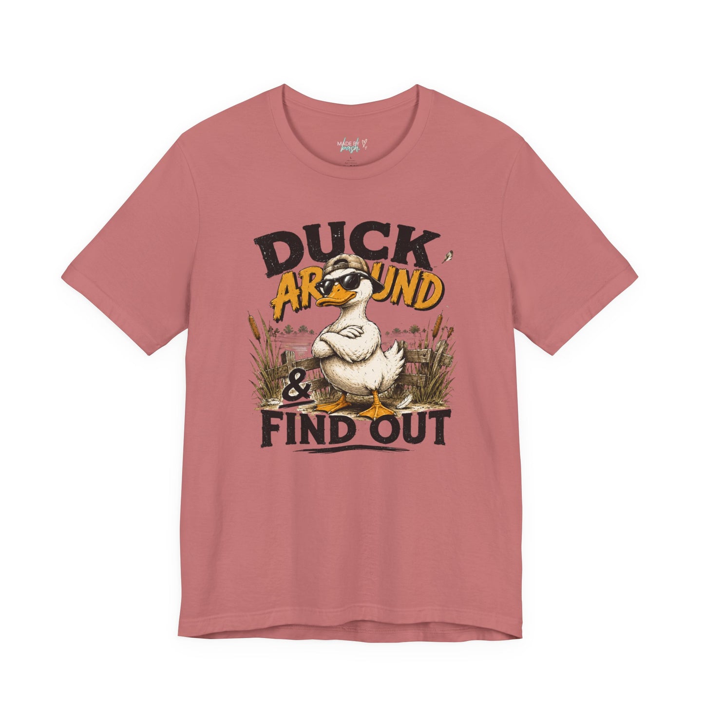Cute Duck Duck Around and Find Out Unisex Jersey Short Sleeve Tee