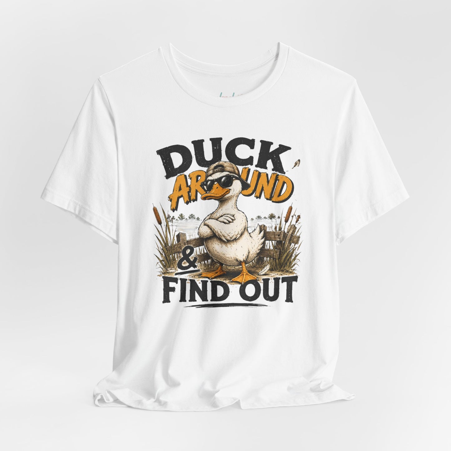 Cute Duck Duck Around and Find Out Unisex Jersey Short Sleeve Tee