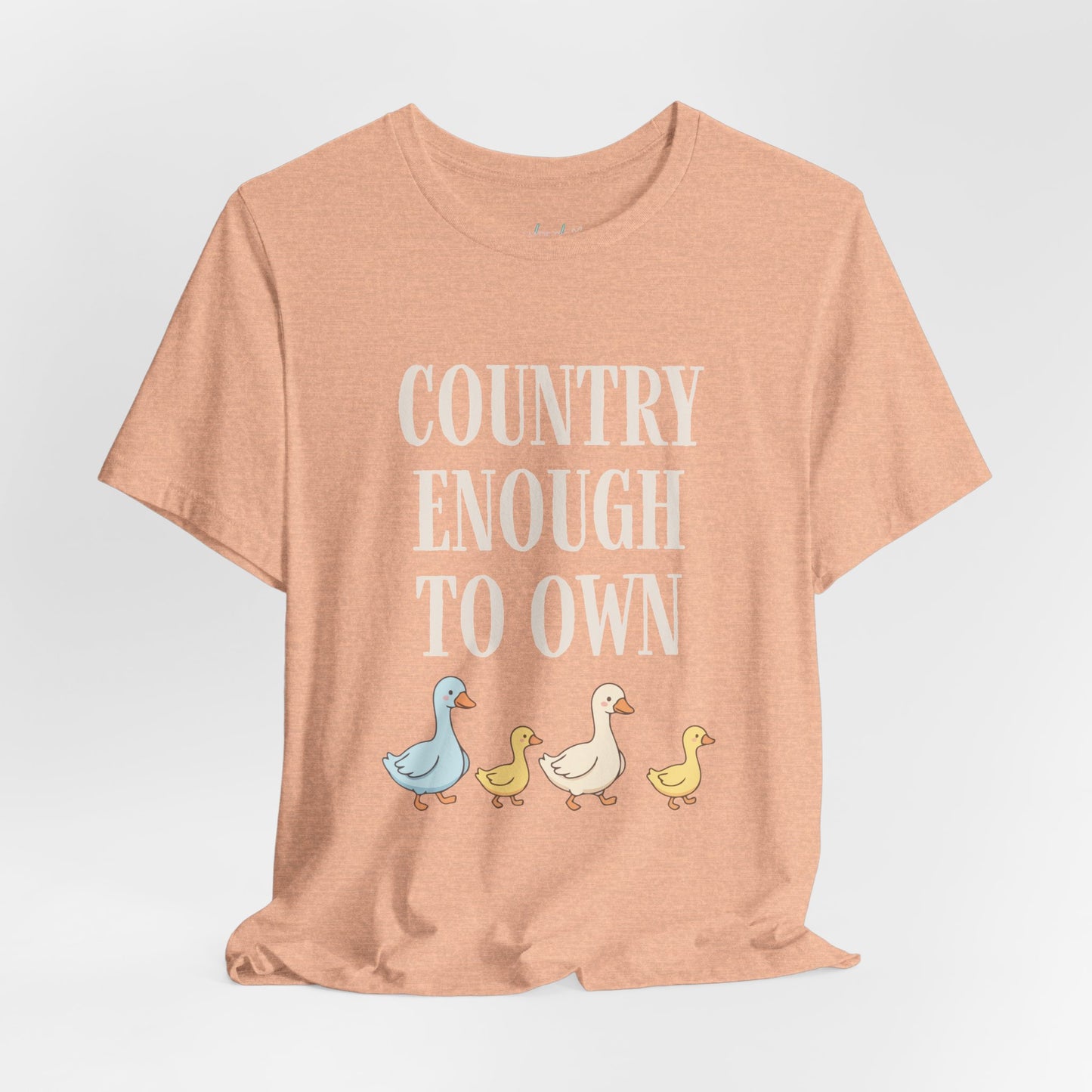 Country Enough to Own Ducks Tee