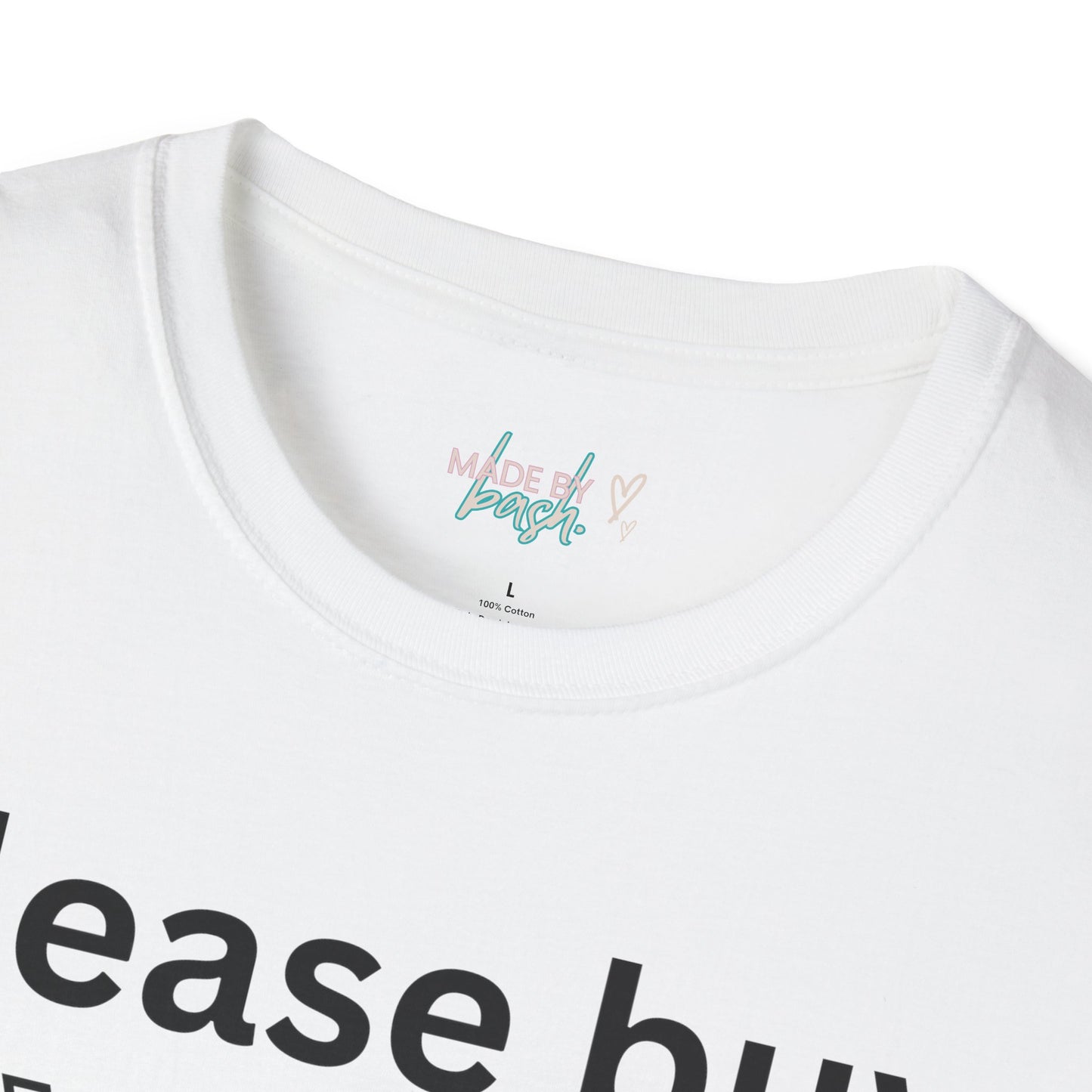 Buy My Shirts Unisex Softstyle T-Shirt