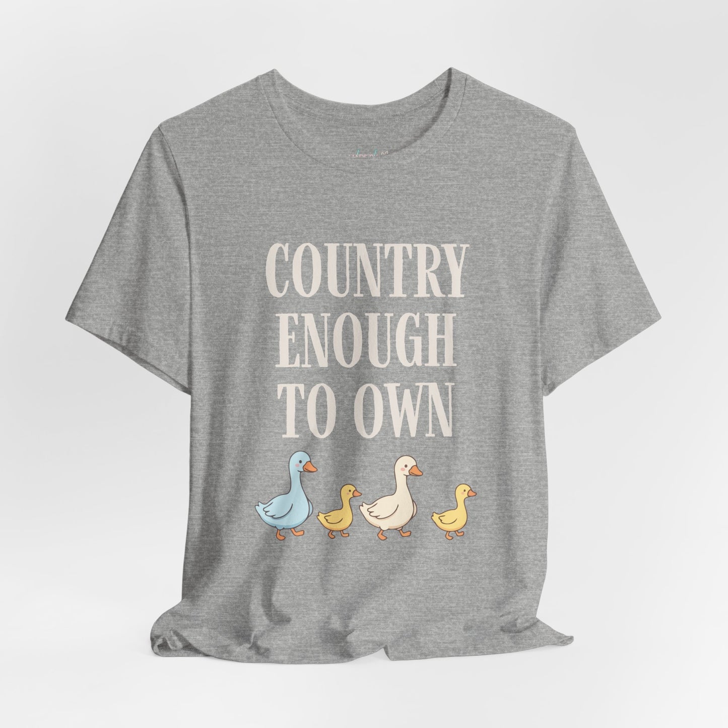 Country Enough to Own Ducks Tee